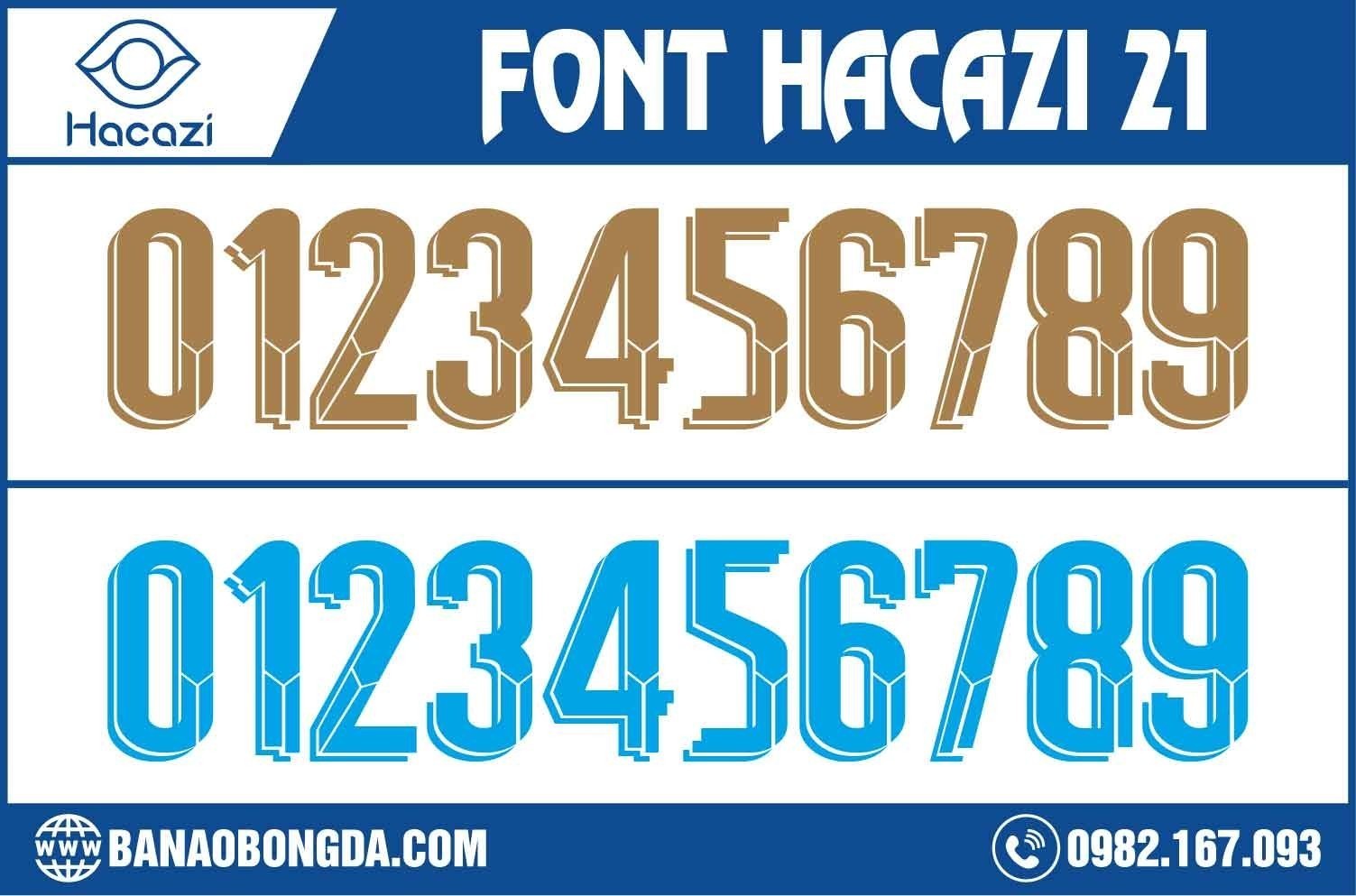  Tiếp tục là những mẫu font phong cách được cải tiến và ra mắt liên tục nằm trong bộ sưu tập mới. Font số áo bóng đá 21 là đứa con tinh thần được Shop Hacazi Sport chúng tôi nâng niu và lựa chọn giới thiệu đến mọi người. 