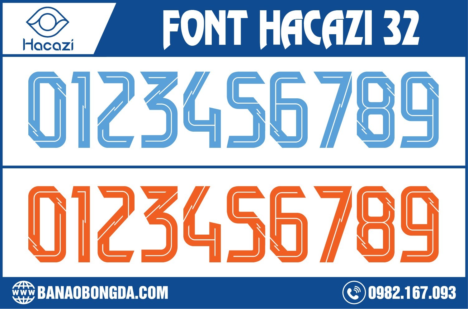 Sẽ là một mẫu font số của Shop Hacazi Sport mang tên bộ font số áo bóng đá 32 màu xanh - cam. Bởi font số này sở hữu màu sắc vô cùng nổi bật trên thiết kế đơn giản. Đây chính là sự giao thoa giữa hai gam màu nổi bật và hiện đại vô cùng khéo léo. 