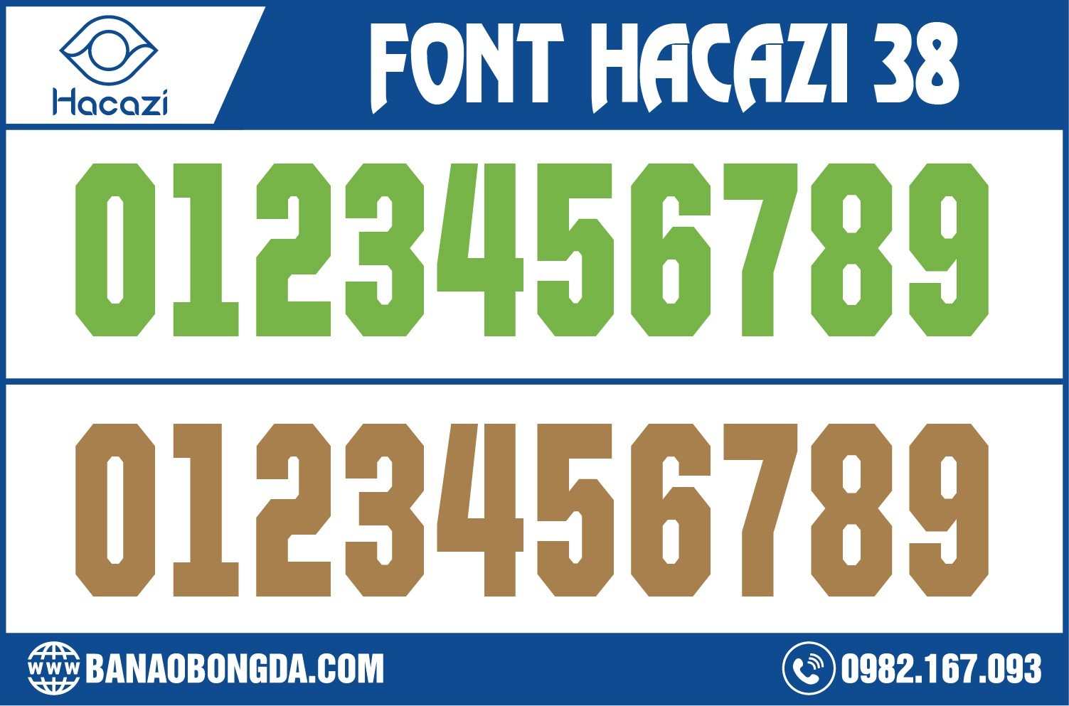 Còn gì tuyệt vời bằng việc được sở hữu cho mình độc quyền bộ font số áo bóng đá 38 tại Hacazi Sport. Cùng kiểu dáng font số mang đến sự sáng rực, thu hút và không kém phần tinh tế khi được đưa lên các mẫu áo đấu. 